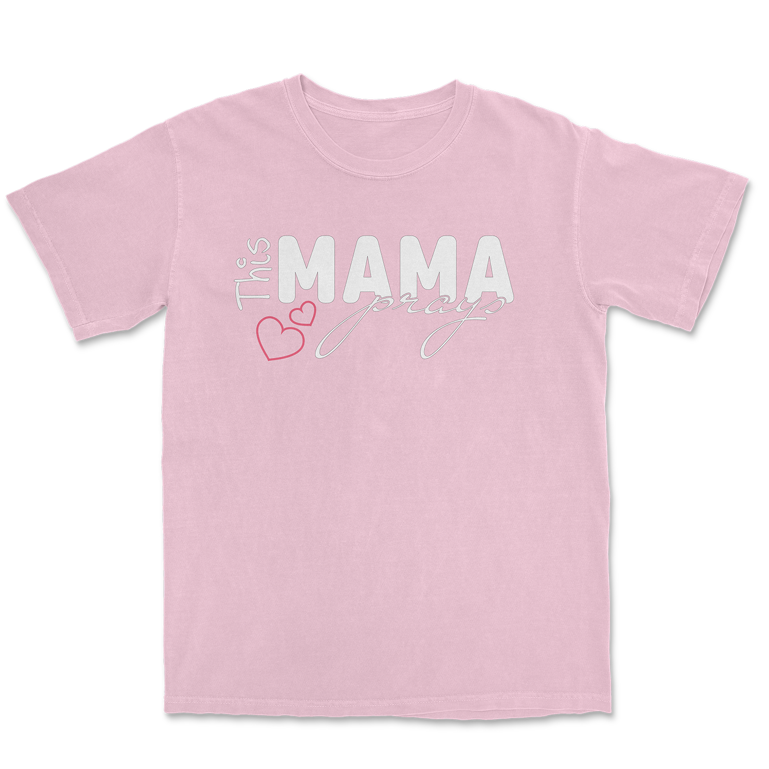 This MAMA Prays T-Shirt