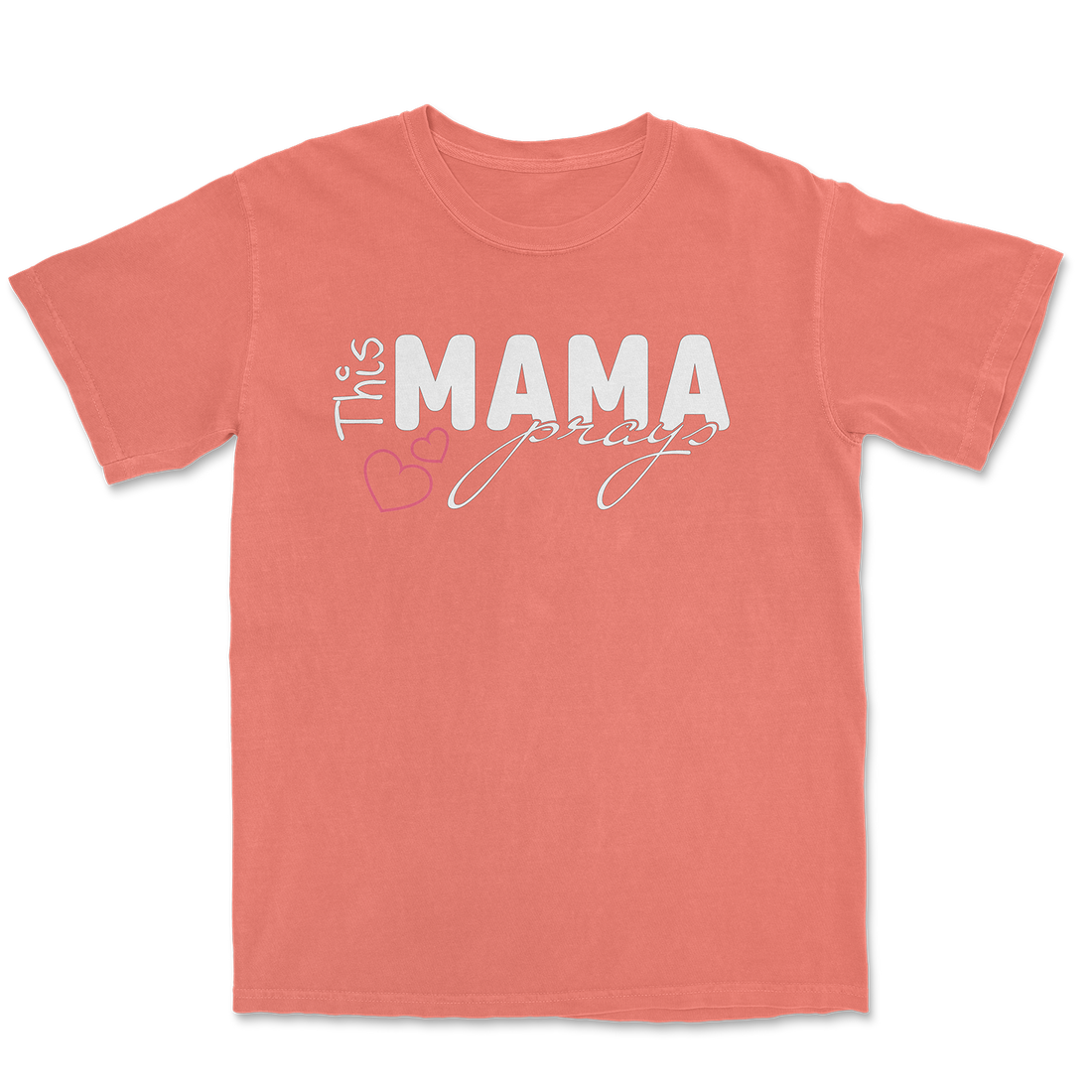 This MAMA Prays T-Shirt