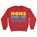 Moms Make the Magic | Graphic Sweater - Tag Your Team